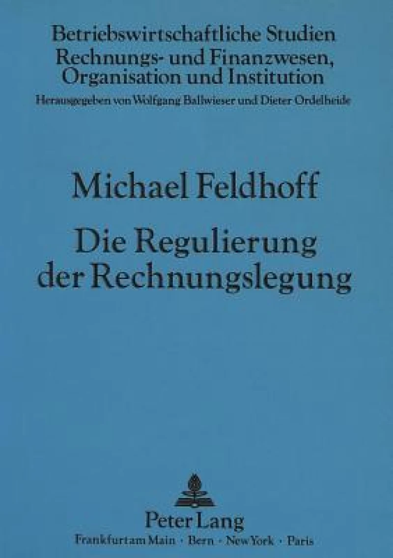 Die Regulierung der Rechnungslegung
