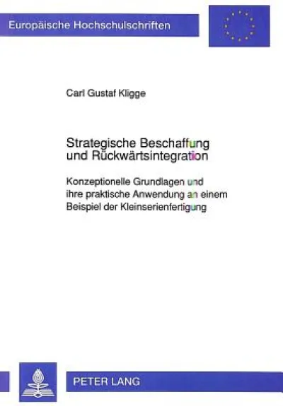 Strategische Beschaffung und Rueckwaertsintegration
