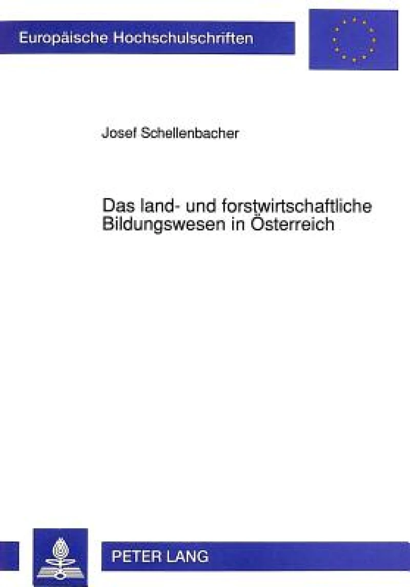 Das land- und forstwirtschaftliche Bildungswesen in Oesterreich