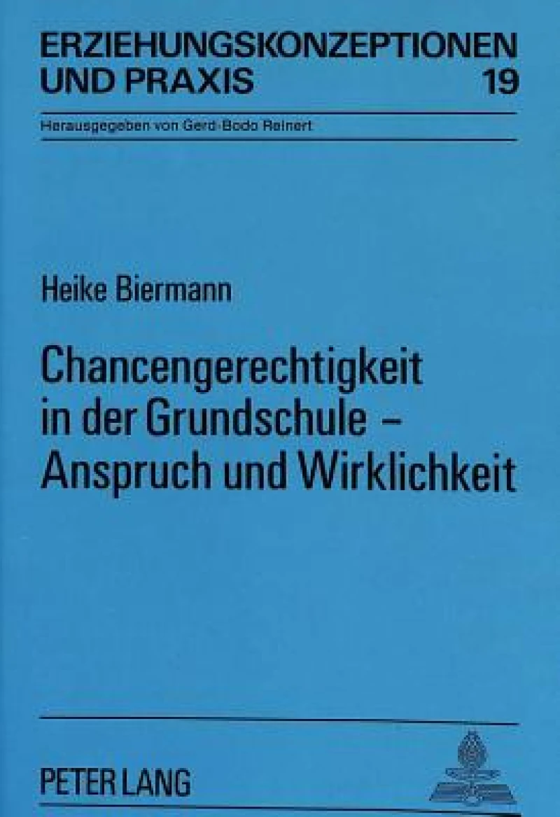 Chancengerechtigkeit in der Grundschule - Anspruch und Wirklichkeit