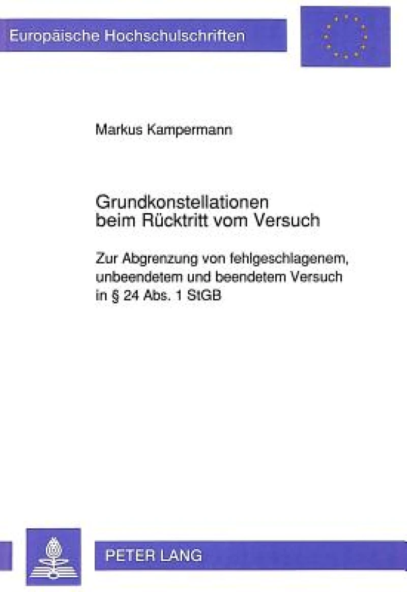 Grundkonstellationen beim Ruecktritt vom Versuch