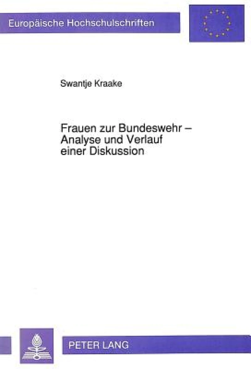 Frauen zur Bundeswehr - Analyse und Verlauf einer Diskussion