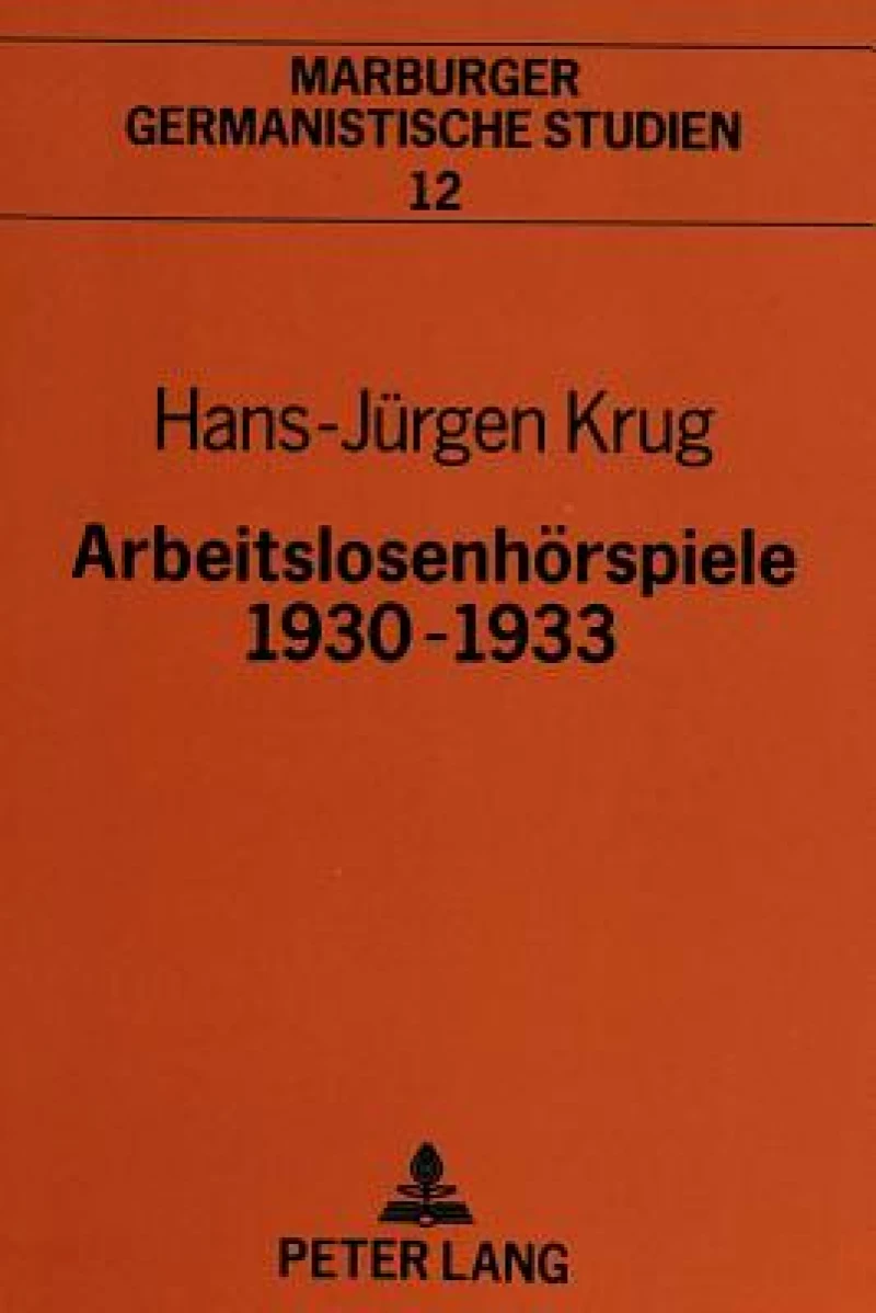Arbeitslosenhoerspiele 1930-1933
