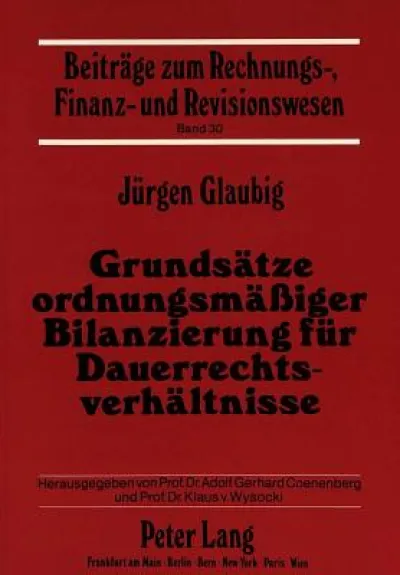 Grundsaetze ordnungsmaeiger Bilanzierung fuer Dauerrechtsverhaeltnisse
