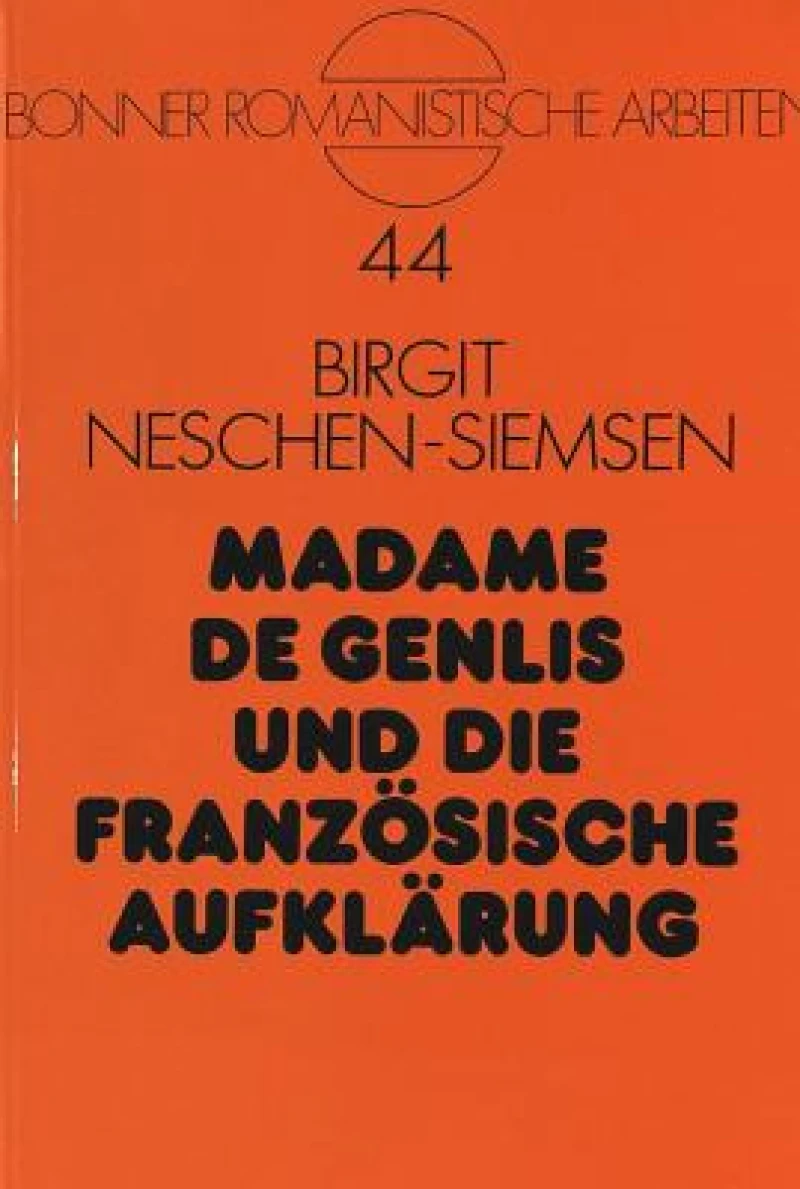 Madame de Genlis und die franzoesische Aufklaerung