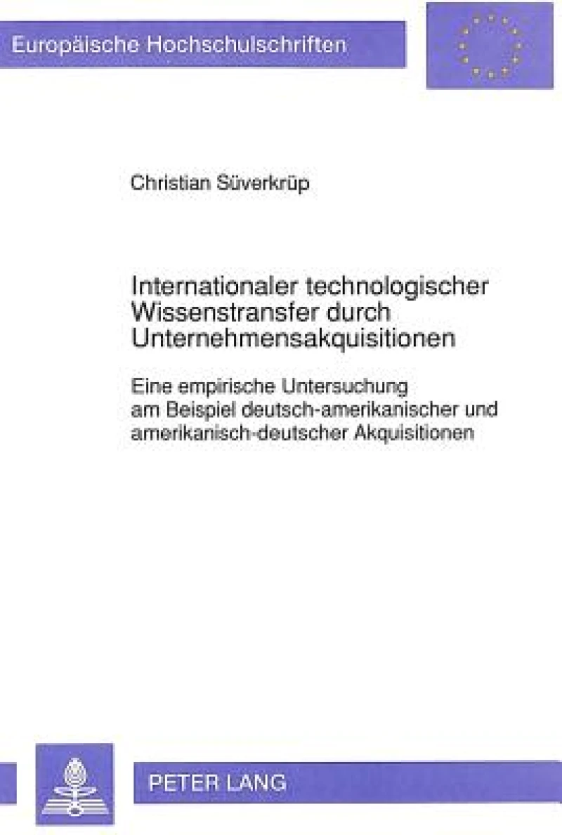 Internationaler technologischer Wissenstransfer durch Unternehmensakquisitionen