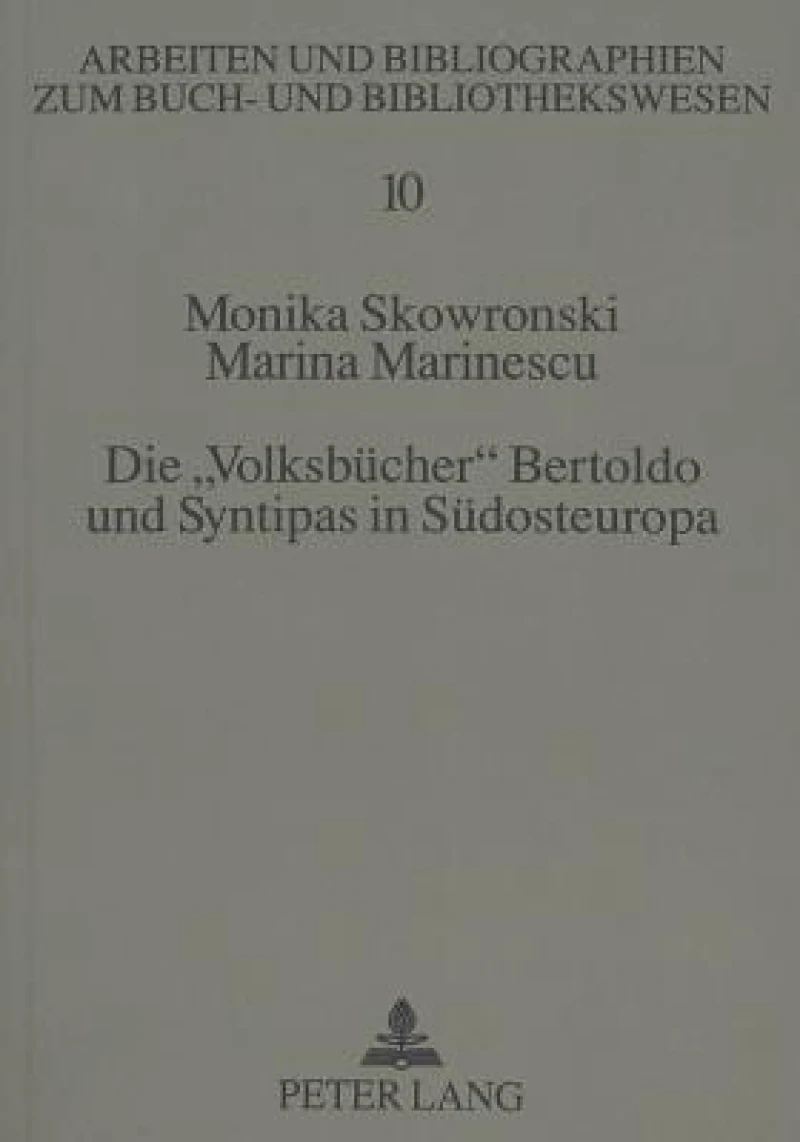 Die «Volksbuecher» Bertoldo und Syntipas in Suedosteuropa