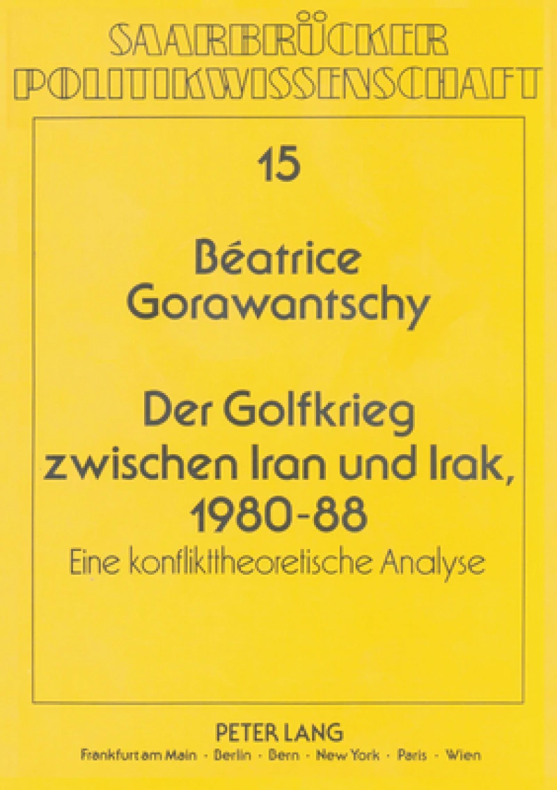 Der Golfkrieg zwischen Iran und Irak, 1980-88
