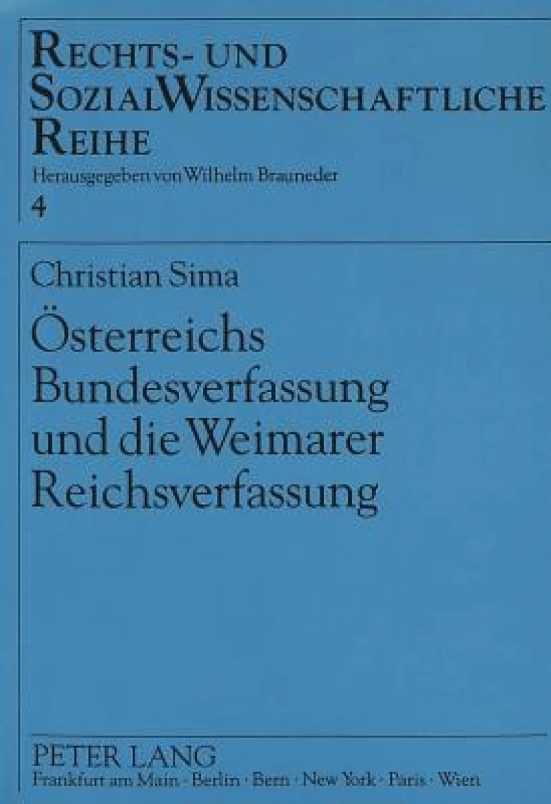 Oesterreichs Bundesverfassung und die Weimarer Reichsverfassung