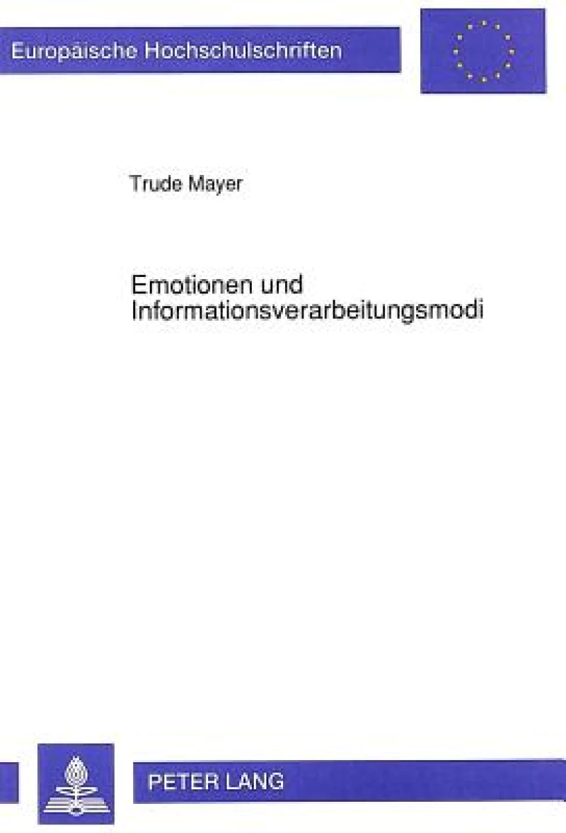 Emotionen und Informationsverarbeitungsmodi