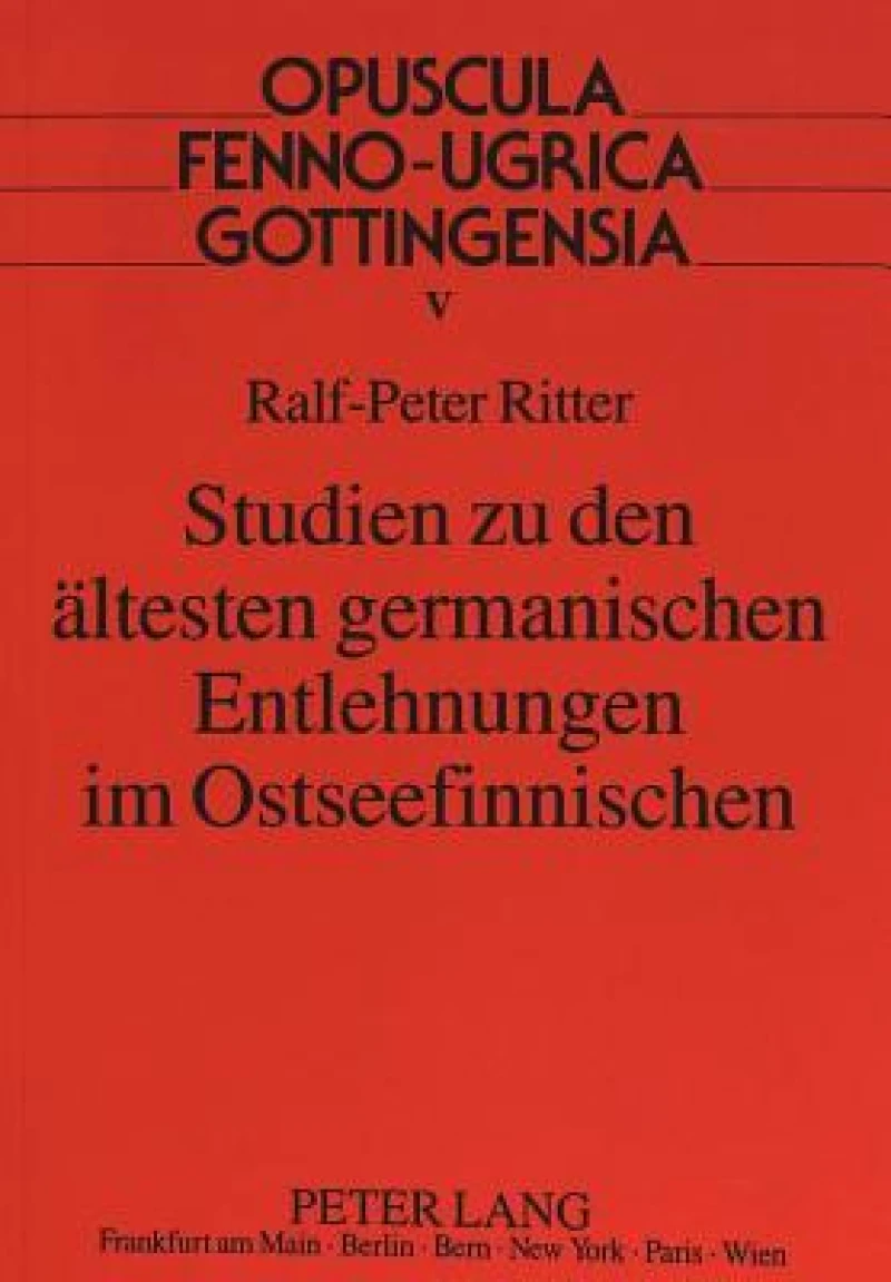 Studien zu den aeltesten germanischen Entlehnungen im Ostseefinnischen