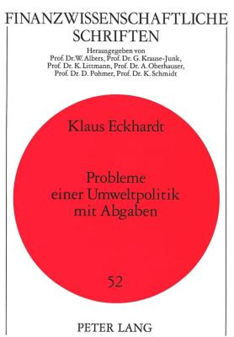 Probleme einer Umweltpolitik mit Abgaben
