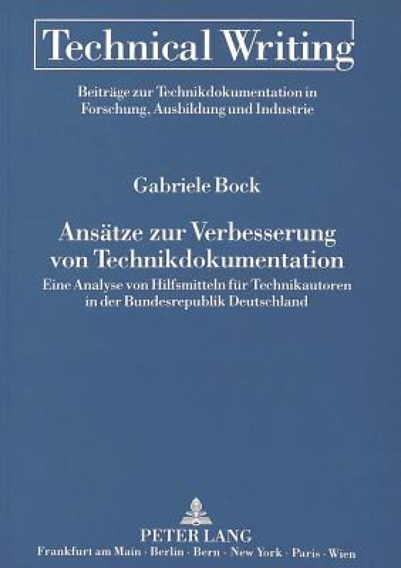 Ansaetze zur Verbesserung von Technikdokumentation