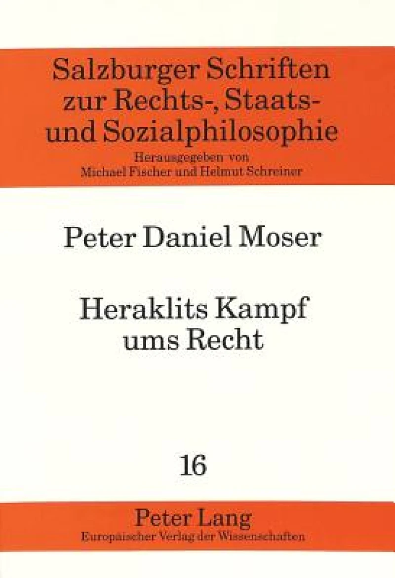 Heraklits Kampf ums Recht