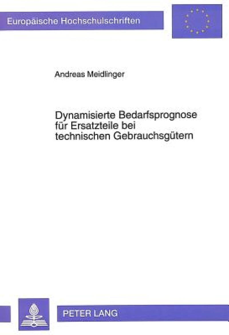Dynamisierte Bedarfsprognose fuer Ersatzteile bei technischen Gebrauchsguetern