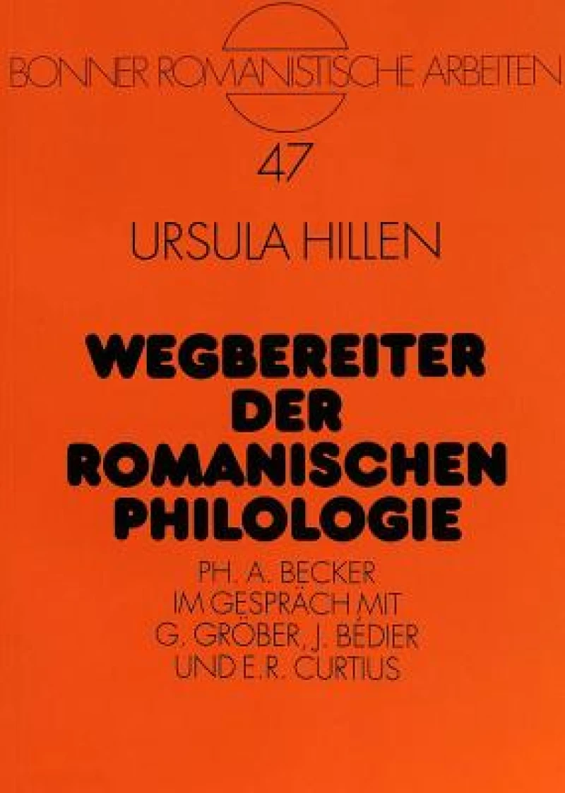 Wegbereiter der romanischen Philologie