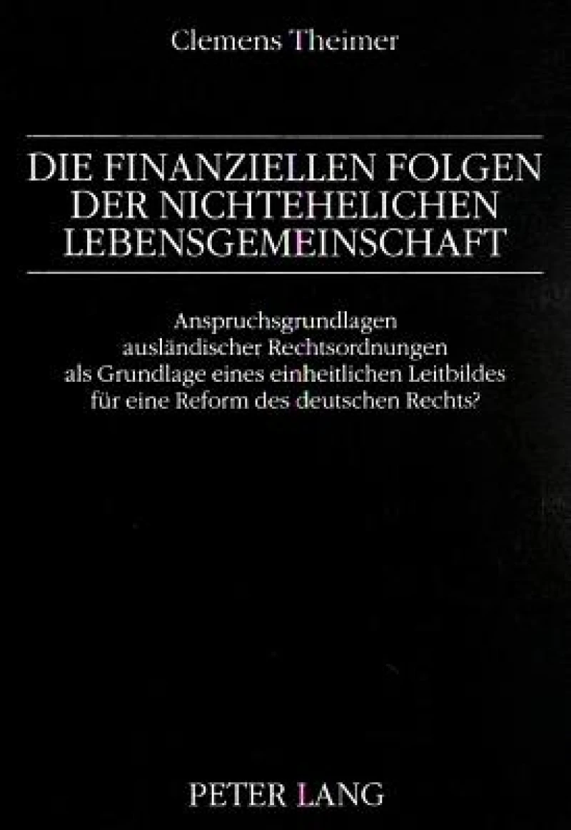 Die finanziellen Folgen der nichtehelichen Lebensgemeinschaft