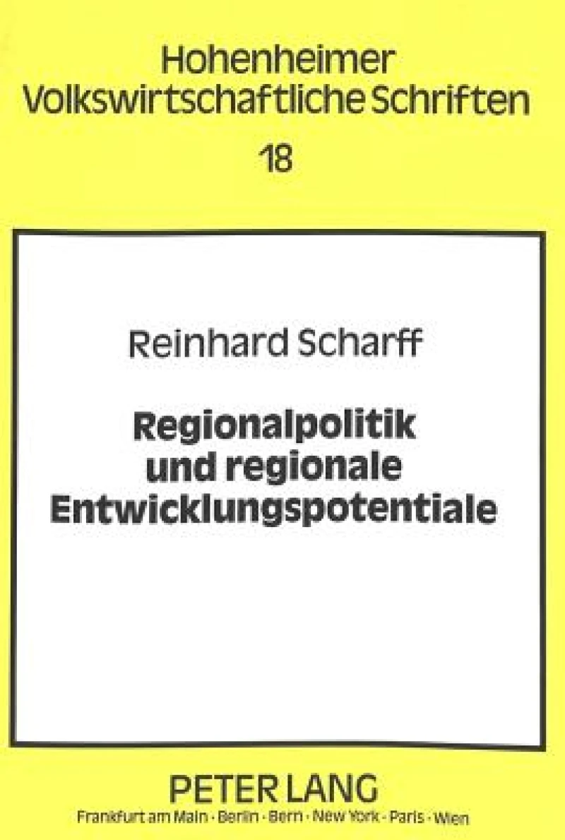 Regionalpolitik und regionale Entwicklungspotentiale