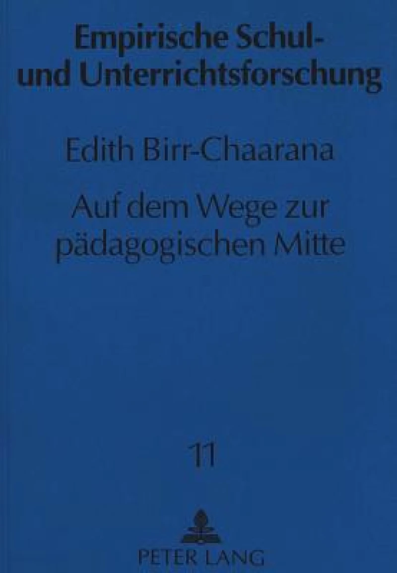 Auf dem Wege zur paedagogischen Mitte