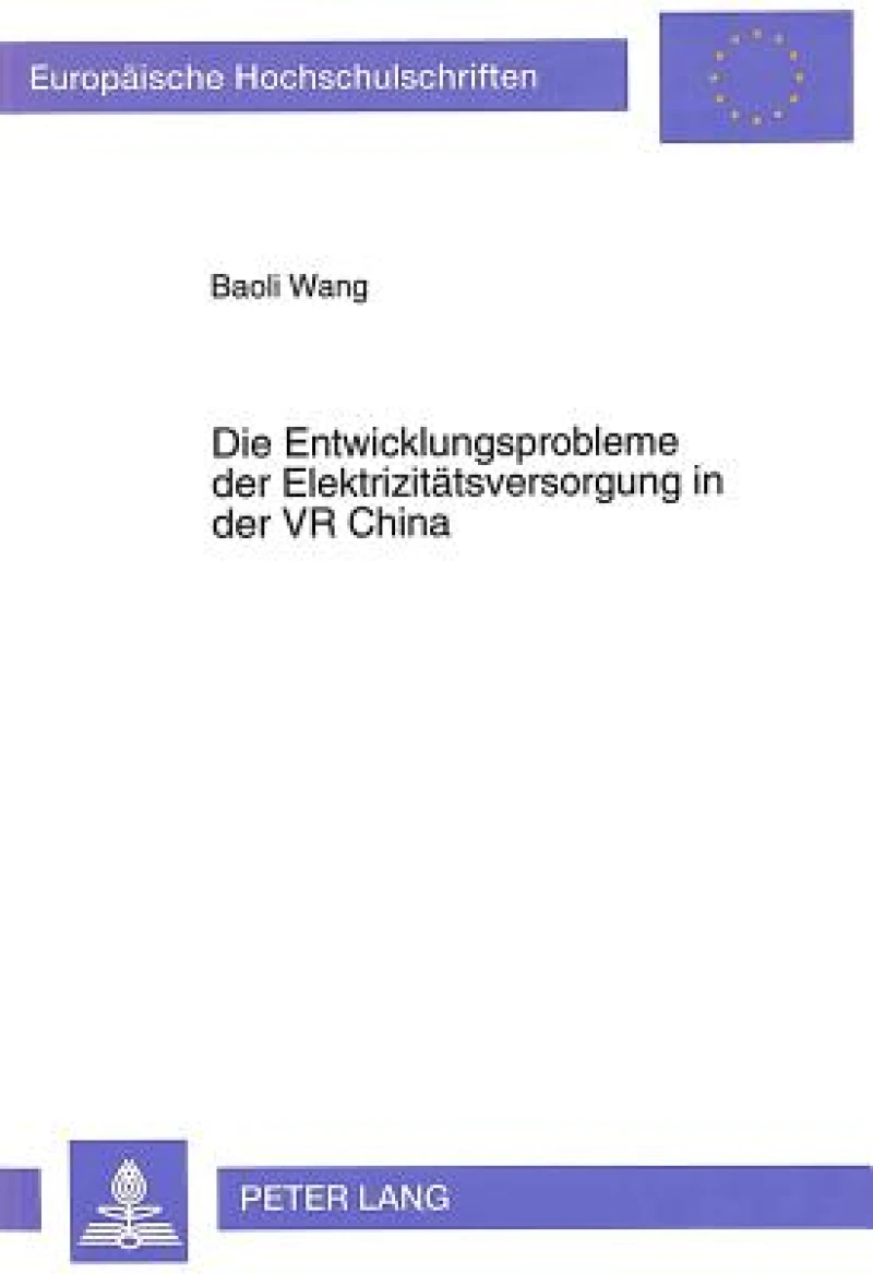Die Entwicklungsprobleme der Elektrizitaetsversorgung in der VR China