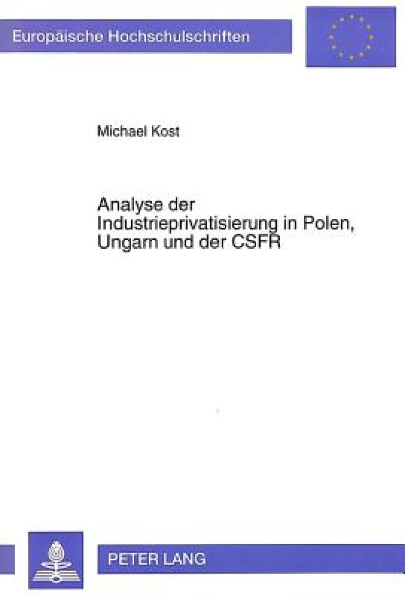 Analyse der Industrieprivatisierung in Polen, Ungarn und der CSFR