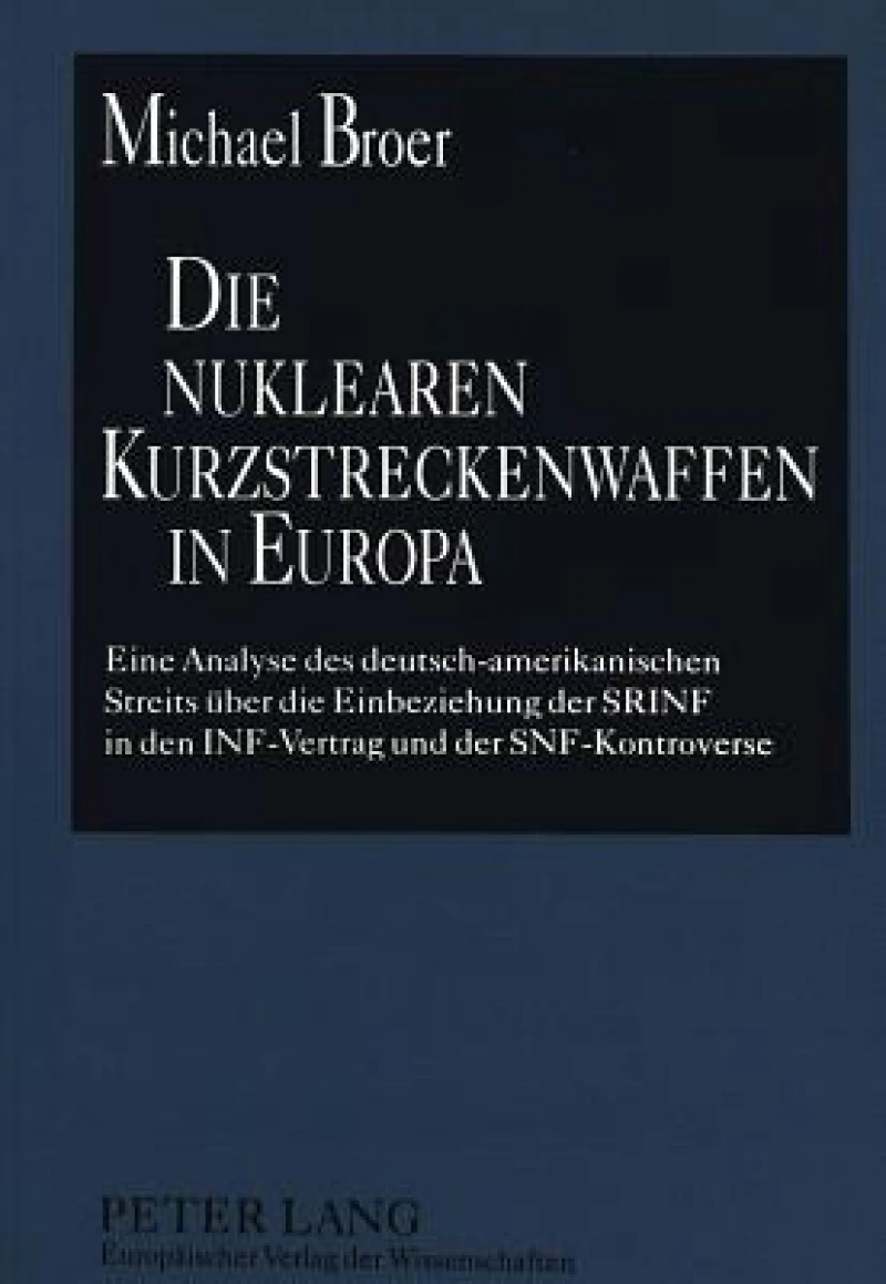 Die nuklearen Kurzstreckenwaffen in Europa