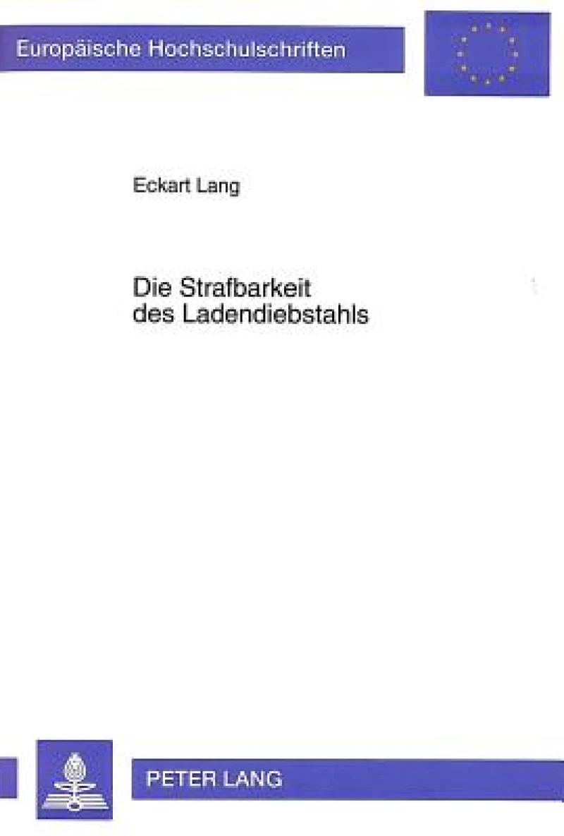 Die Strafbarkeit des Ladendiebstahls