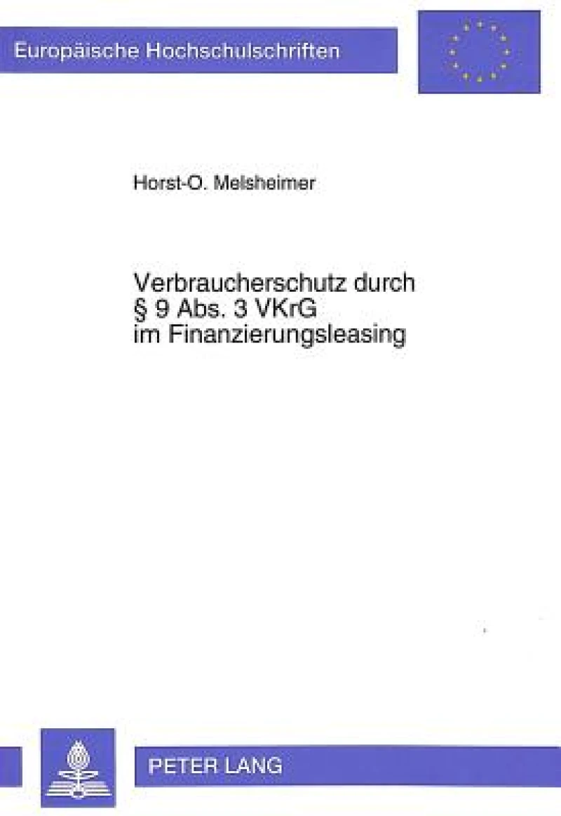 Verbraucherschutz durch  9 Abs. 3 VKrG im Finanzierungsleasing