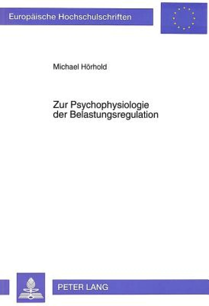 Zur Psychophysiologie der Belastungsregulation