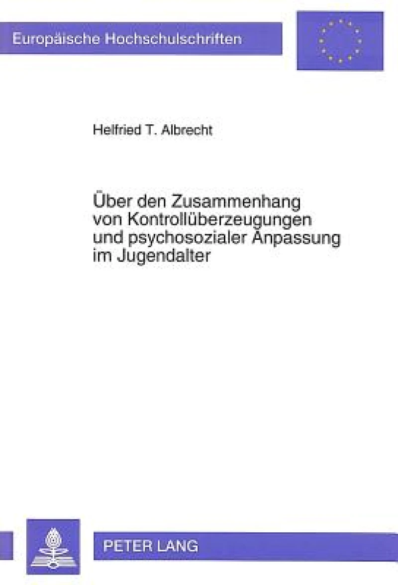 Ueber den Zusammenhang von Kontrollueberzeugungen und psychosozialer Anpassung im Jugendalter
