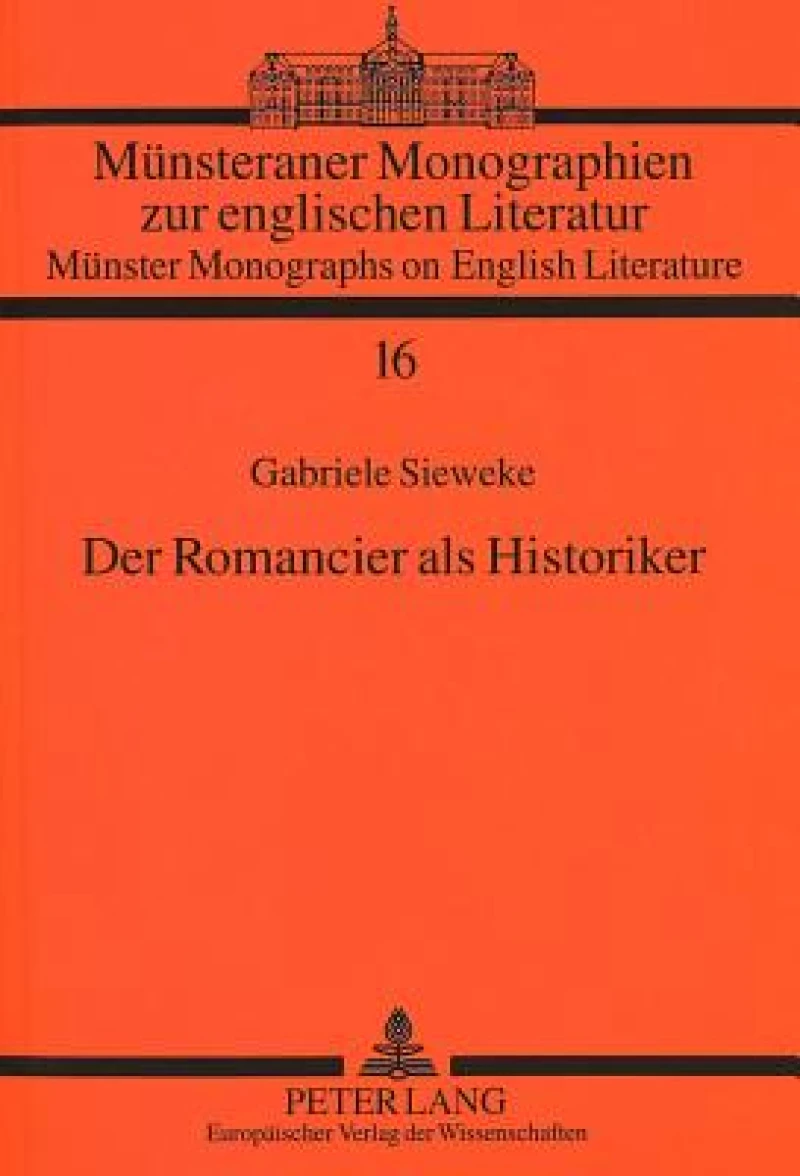Der Romancier als Historiker