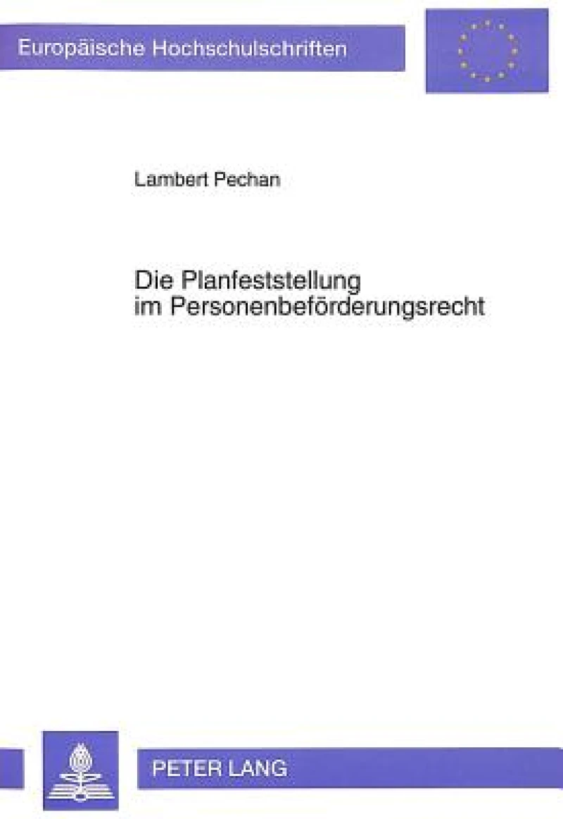 Die Planfeststellung im Personenbefoerderungsrecht