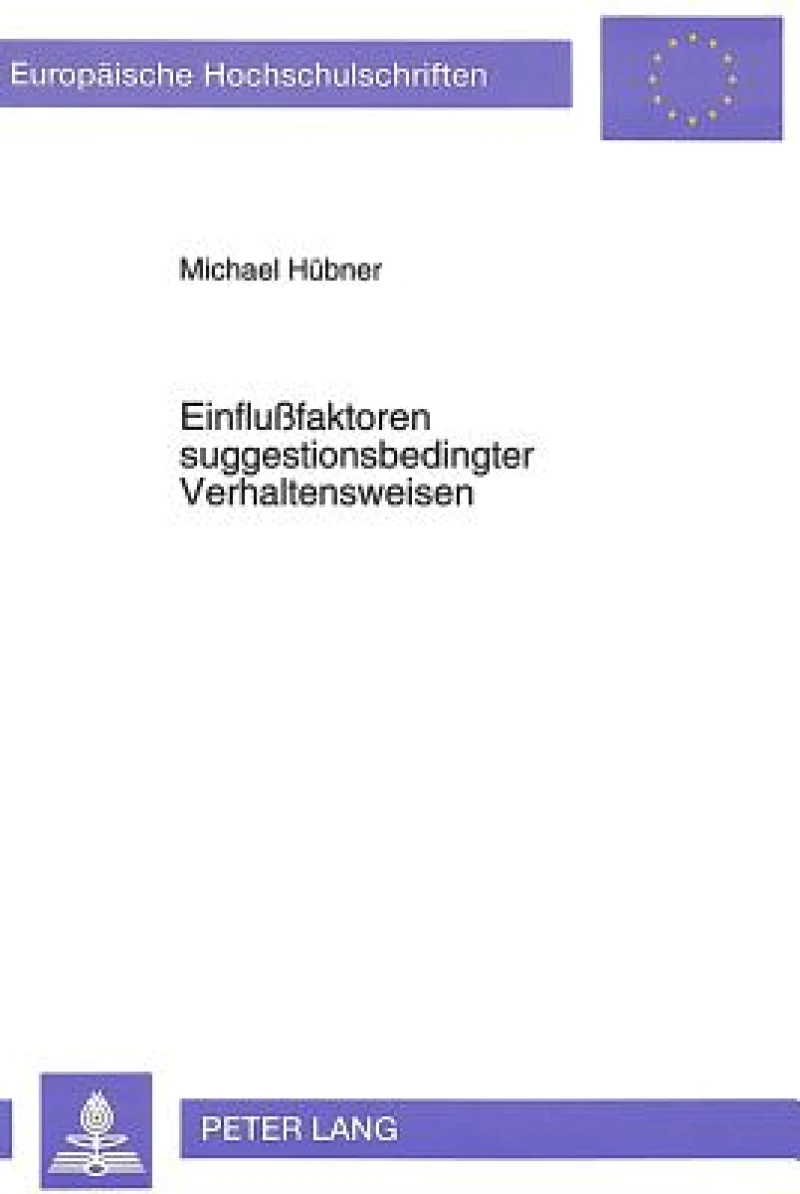 Einflufaktoren suggestionsbedingter Verhaltensweisen