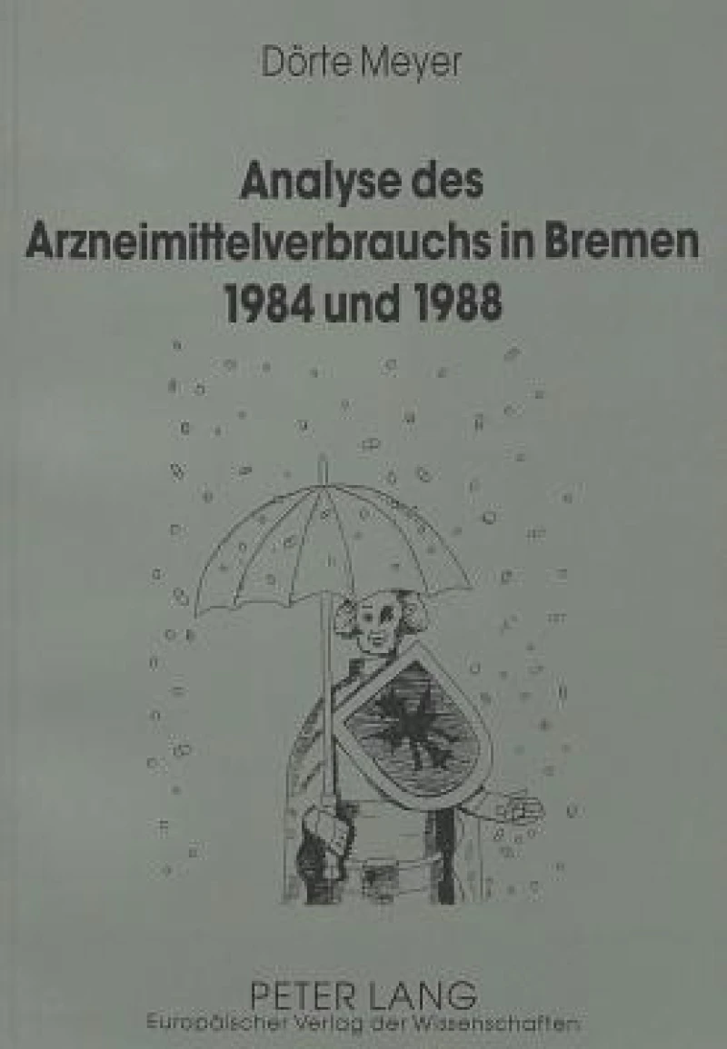 Analyse des Arzneimittelverbrauchs in Bremen 1984 und 1988