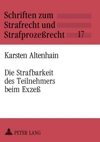 Die Strafbarkeit des Teilnehmers beim Exze