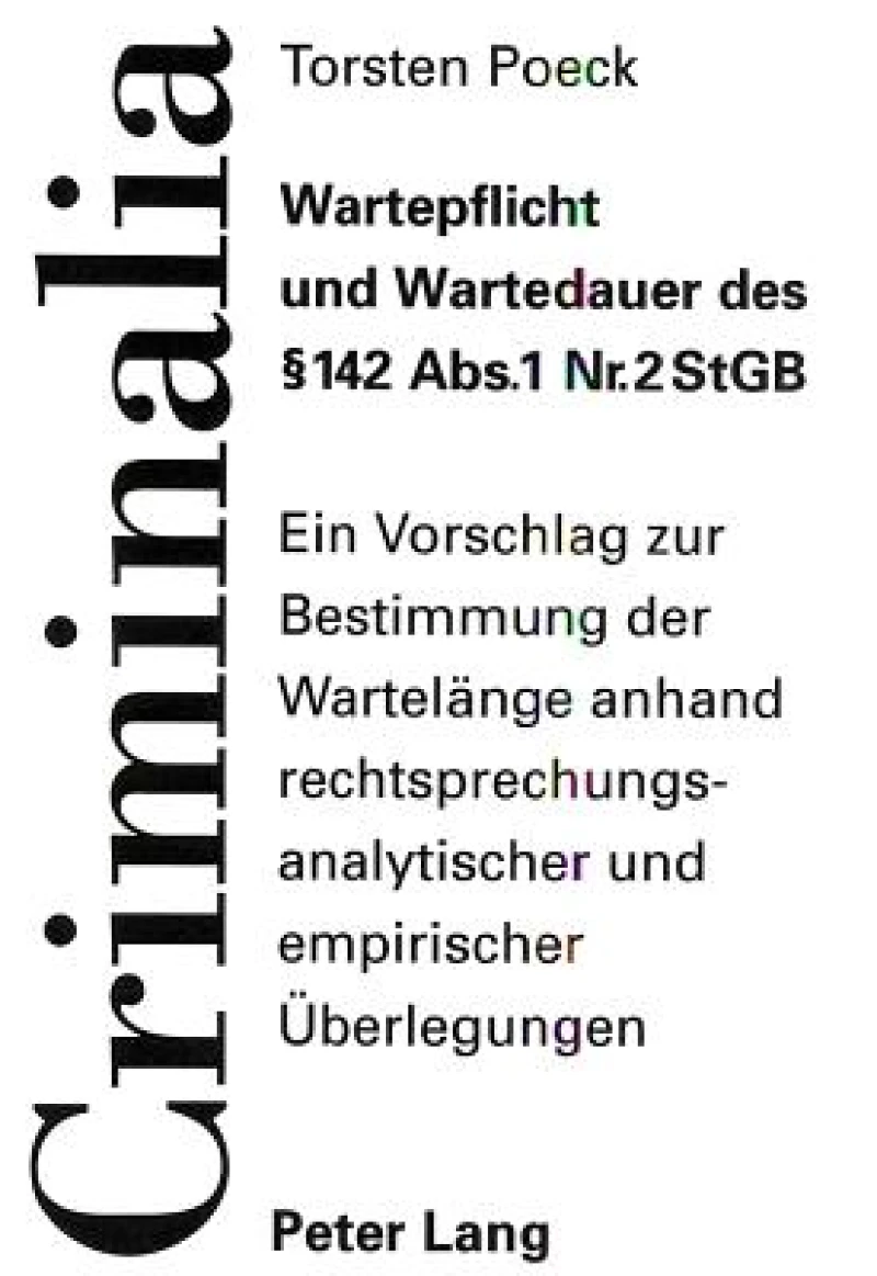 Wartepflicht und Wartedauer des  142 Abs. 1 Nr. 2 StGB