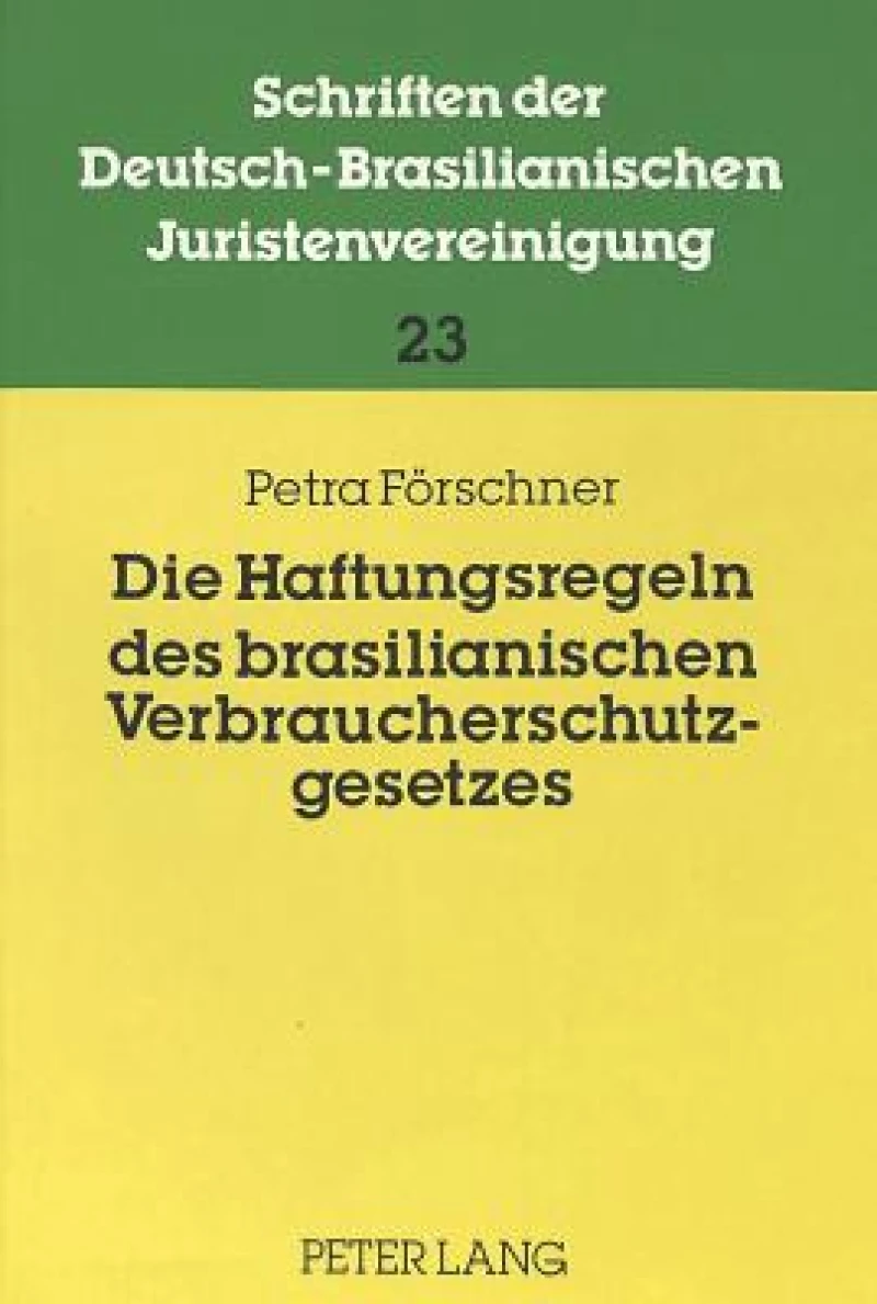 Die Haftungsregeln des brasilianischen Verbraucherschutzgesetzes