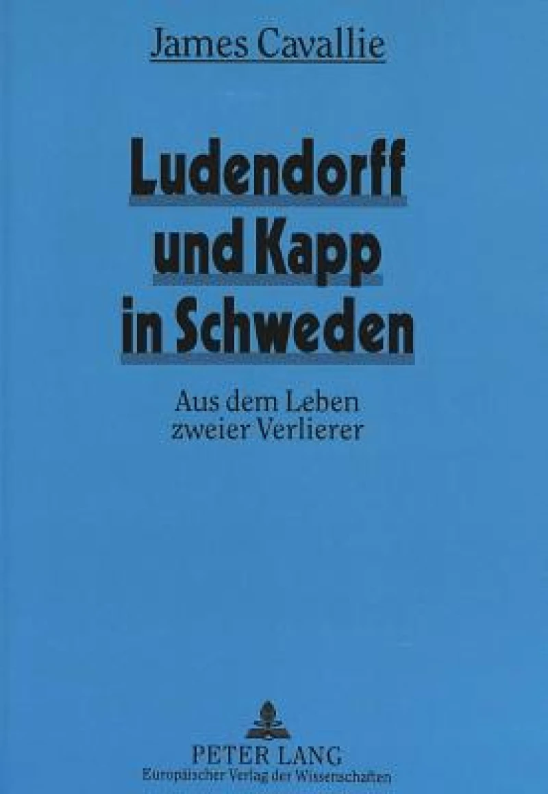 Ludendorff und Kapp in Schweden