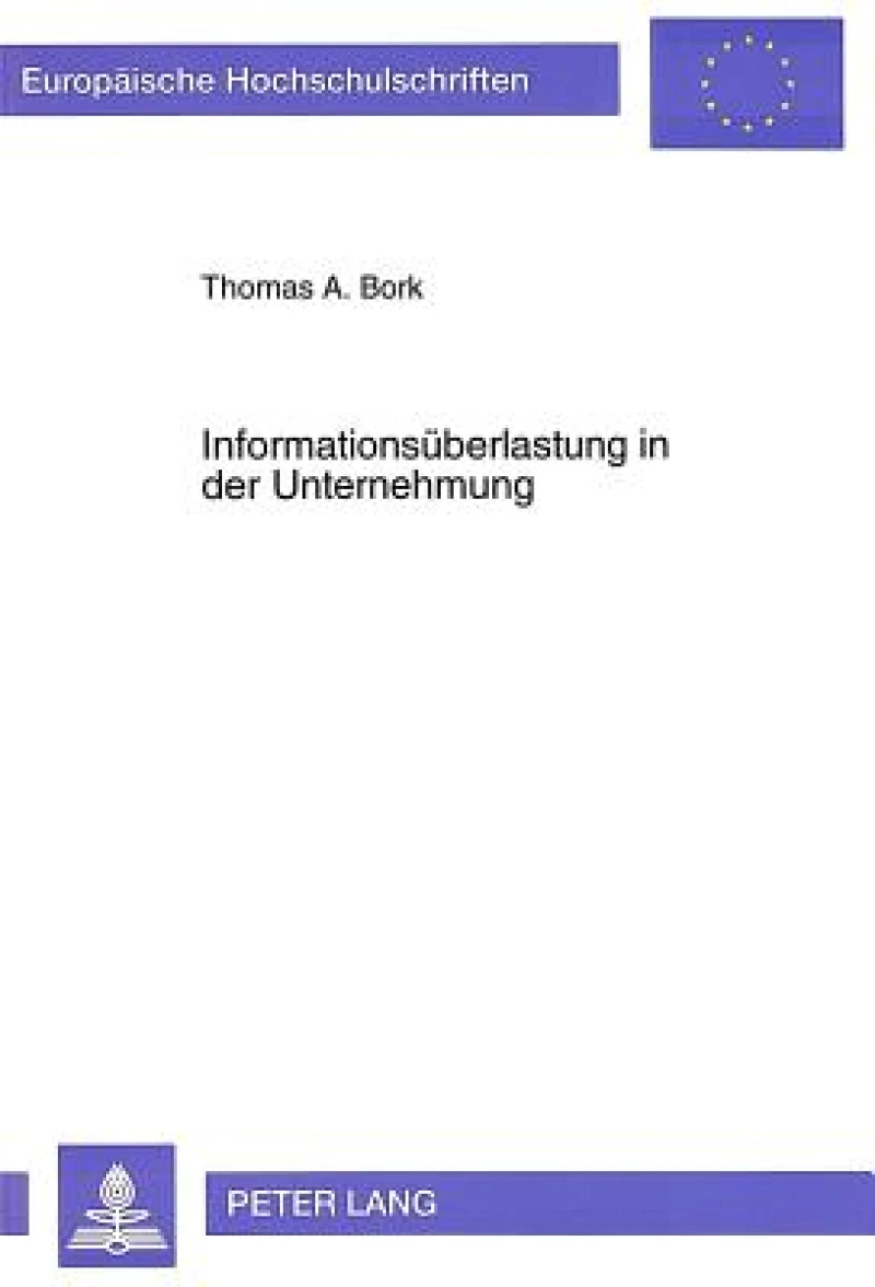 Informationsueberlastung in der Unternehmung