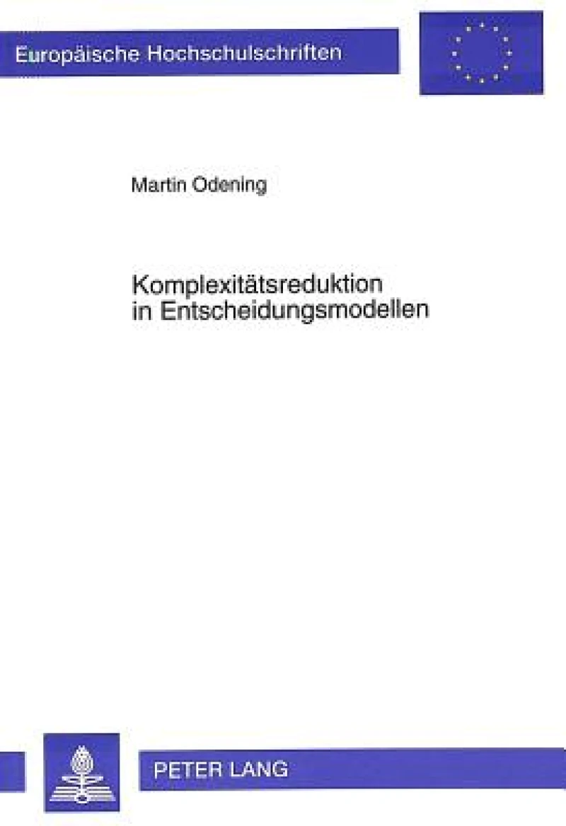 Komplexitaetsreduktion in Entscheidungsmodellen