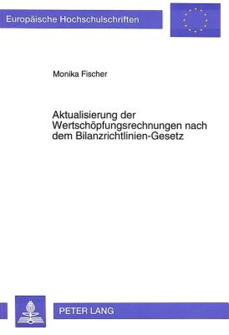 Aktualisierung der Wertschoepfungsrechnungen nach dem Bilanzrichtlinien-Gesetz