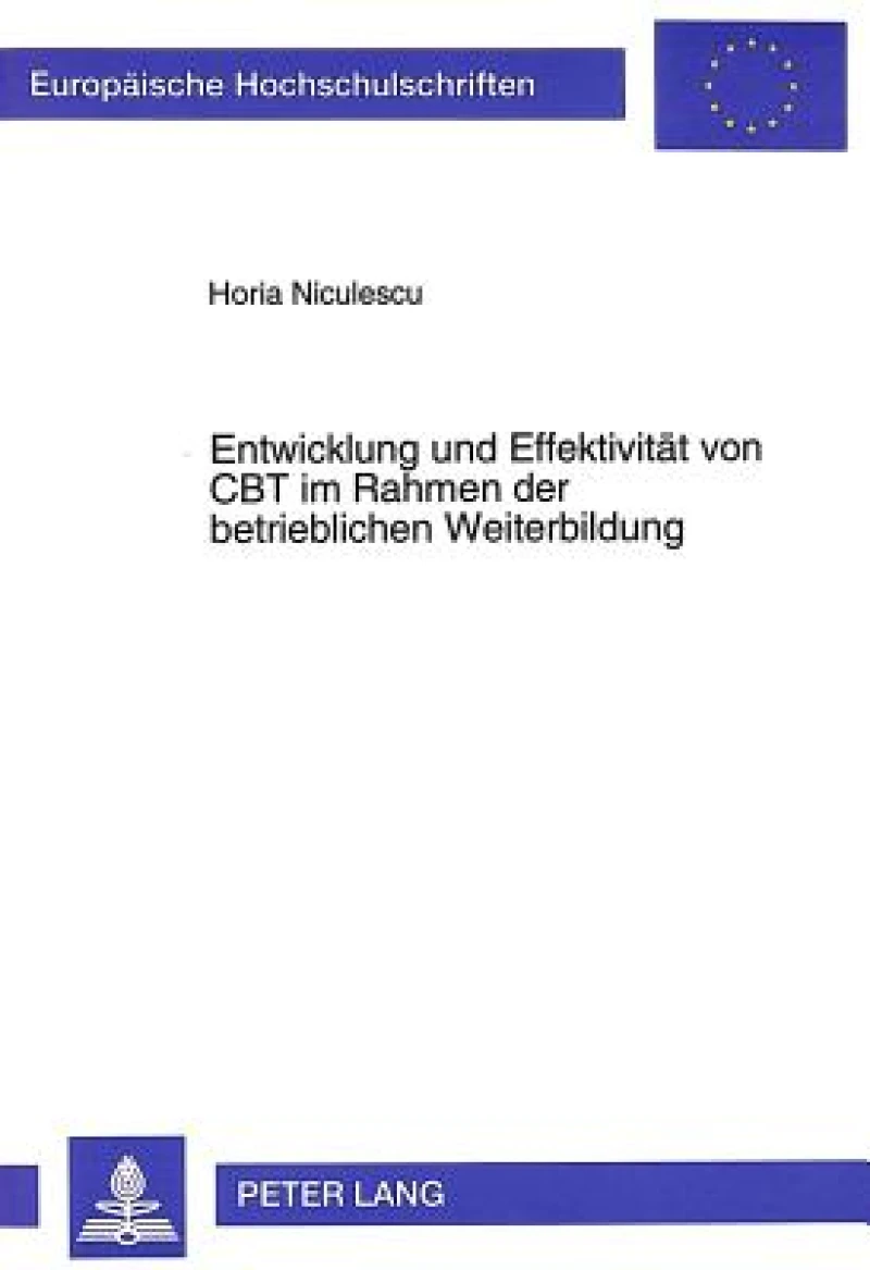 Entwicklung und Effektivitaet von CBT im Rahmen der betrieblichen Weiterbildung