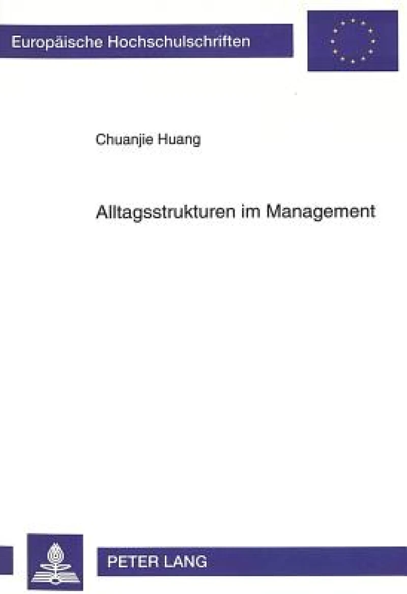 Alltagsstrukturen im Management