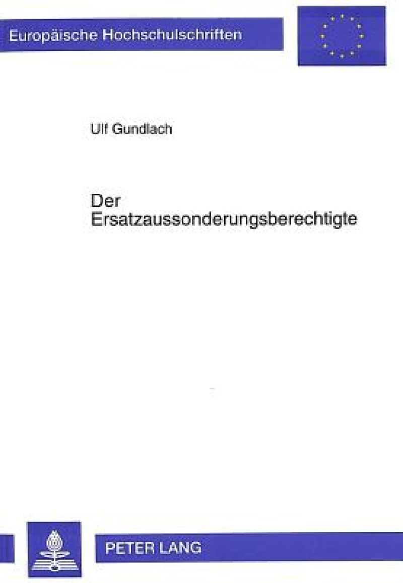 Der Ersatzaussonderungsberechtigte