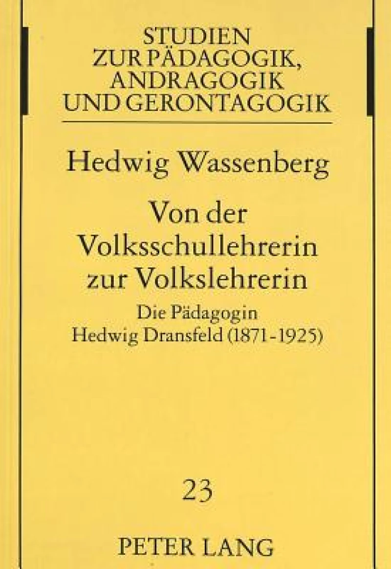 Von der Volksschullehrerin zur Volkslehrerin