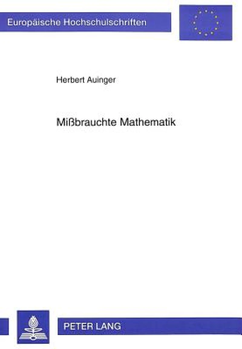 Mibrauchte Mathematik