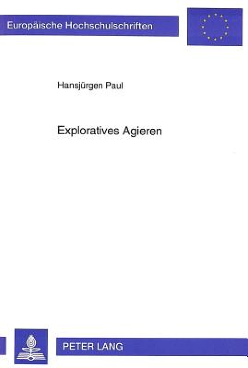 Exploratives Agieren