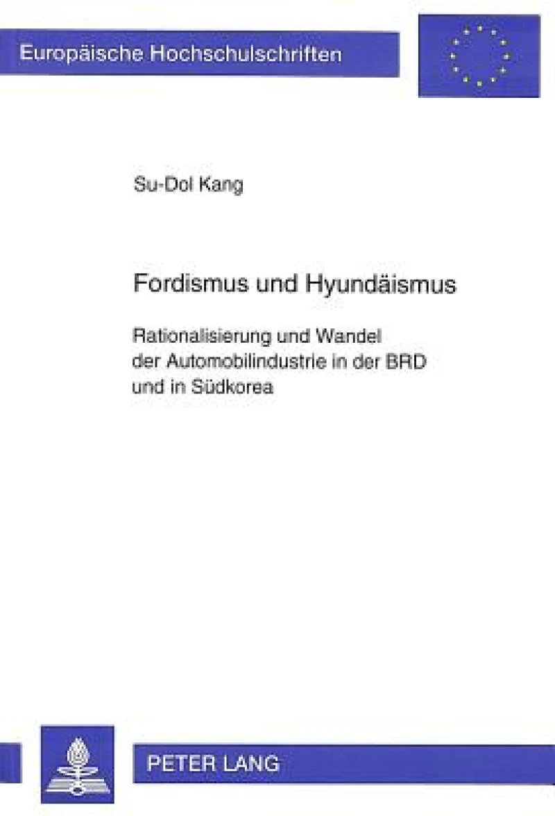 Fordismus und Hyundaeismus