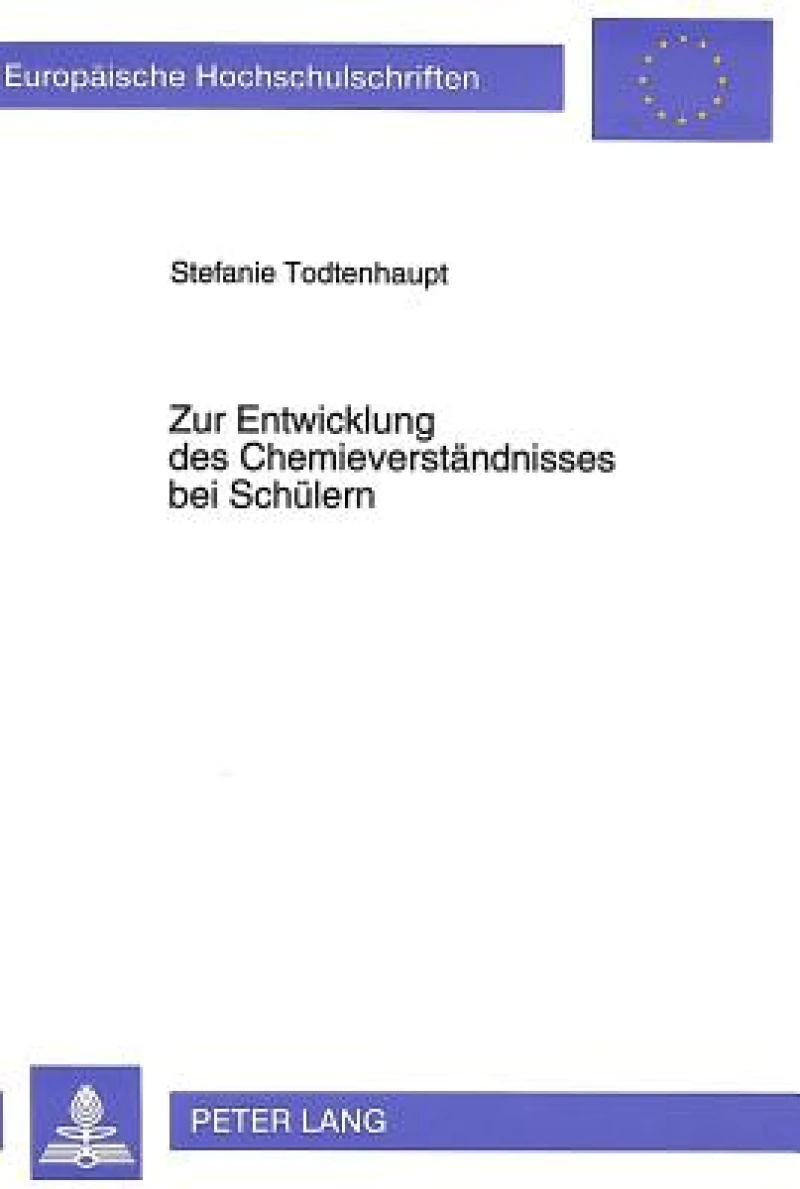 Zur Entwicklung des Chemieverstaendnisses bei Schuelern