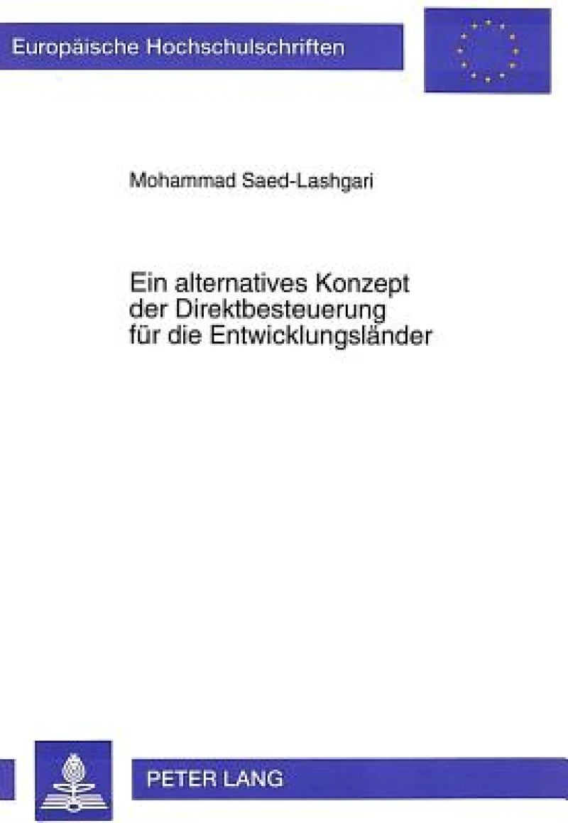 Ein alternatives Konzept der Direktbesteuerung fuer die Entwicklungslaender